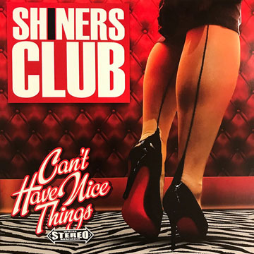 SHINERS CLUB "Can't Have Nice Things" LP (Indecision) Haze Vinyl